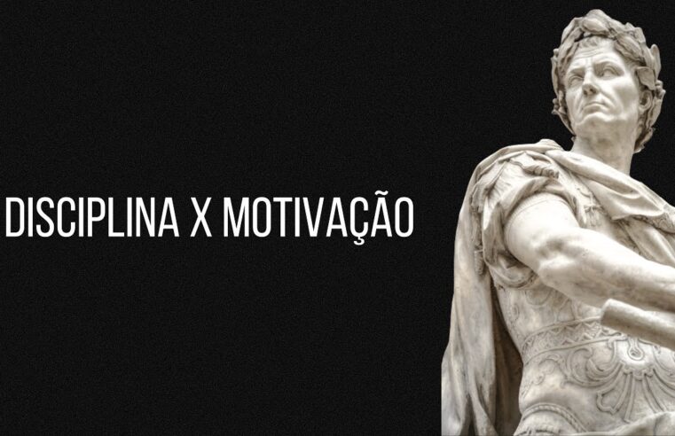 Disciplina x Motivação: O Que Realmente Leva ao Sucesso Financeiro?